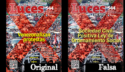 The Luces del Siglo cover, left, criticizing the criminalization of protests was cloned, right, with the headline Civil Society: Positive to the Social Order Laws.(Articulo 19)