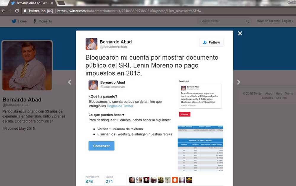 A screen shot of the Twitter account of Ecuadoran journalist Bernardo Abad. An English translation of his tweet reads: “They blocked my account for showing public documents from the internal revenue service (SRI). Lenin Moreno didn’t pay taxes in 2015.” (CPJ)